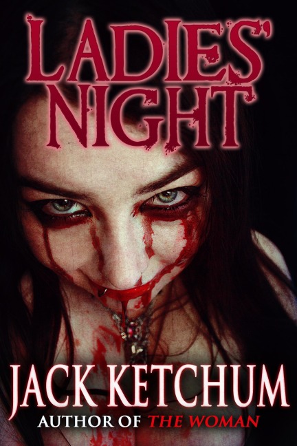Ladies' Night - Jack Ketchum