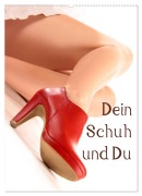 Cover-Bild zum Titel 'Dein Schuh und Du (Wandkalender 2026 DIN A2 hoch), CALVENDO Monatskalender' von 'Lichtgestalt Lichtgestalt'