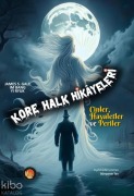 Cover-Bild zum Titel 'Kore Halk Hikayeleri - Cinler Hayaletler ve Periler' von 'James S. Gale'