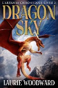 Dragon Sky (L'Artania Chroniques Livre 3) - Laurie Woodward