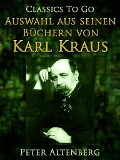 Cover-Bild zum Titel 'Peter Altenberg. Auswahl aus seinen Büchern von Karl Kraus' von 'Peter Altenberg'