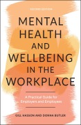 Cover-Bild zum Titel 'Mental Health and Wellbeing in the Workplace' von 'Donna Butler, Gill Hasson'