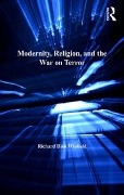 Cover-Bild zum Titel 'Modernity, Religion, and the War on Terror' von 'Richard Dien Winfield'