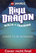 Cover-Bild zum Titel 'LEGO NINJAGO Riyu der Drache Ninja im Training (vorl.)' von 'Matt Piper'