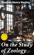 Cover-Bild zum Titel 'On the Study of Zoology' von 'Thomas Henry Huxley'