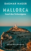 Cover-Bild zum Titel 'Mallorca - Insel des Schweigens' von 'Dagmar Hager'