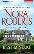 The Best Mistake: A Selection from Love Comes Along - Nora Roberts