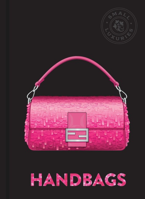 Small Luxuries: Handbags - Emily Blumenthal