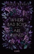 Cover-Bild zum Titel 'Where Bad Boys are Ruined (Good Girls 3)' von 'Holly Renee'