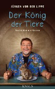 Cover-Bild zum Titel 'Der König der Tiere' von 'Jürgen von der Lippe'