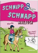 Cover-Bild zum Titel 'Schnipp Schnapp Malbuch. Pferde. Was steckt dahinter?' von ''