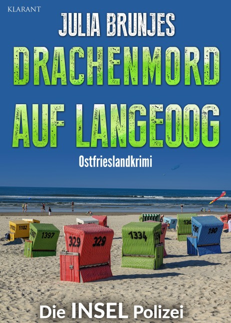 Drachenmord auf Langeoog. Ostfrieslandkrimi - Julia Brunjes