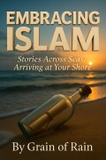 Cover-Bild zum Titel 'Embracing Islam' von 'Grain of Rain'