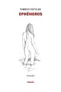 Cover-Bild zum Titel 'Ephémeros' von 'Fabrizio Voltolini'