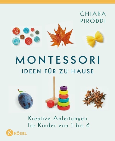 Montessori - Ideen für zu Hause - Chiara Piroddi