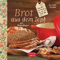 Cover-Bild zum Titel 'Brot aus dem gusseisernen Topf' von 'Gabriele Redden Rosenbaum'
