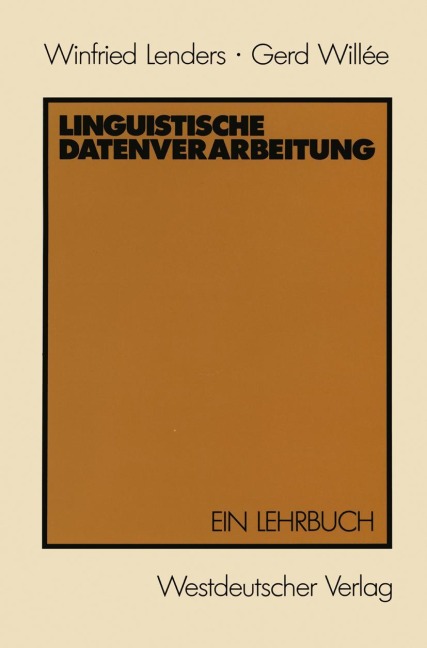 Linguistische Datenverarbeitung - Winfried Lenders