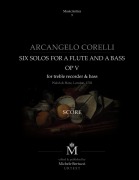 Corelli | Six solos for a flute and a bass with the Follia - Arcangelo Co edited by Michele Bertucci