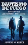 Cover-Bild zum Titel 'Bautismo de fuego' von 'Stuart G. Yates'