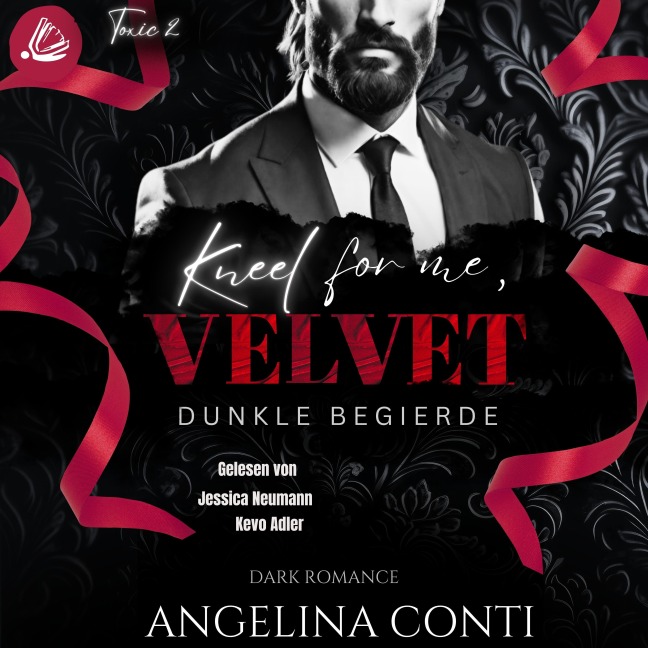 KNEEL FOR ME VELVET: Dunkle Begierde - Angelina Conti