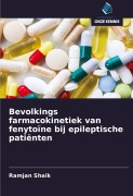 Cover-Bild zum Titel 'Bevolkings farmacokinetiek van fenytoïne bij epileptische patiënten' von 'Ramjan Shaik'