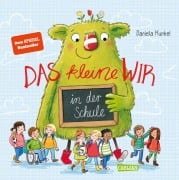 Cover-Bild zum Titel 'Das kleine WIR in der Schule' von 'Daniela Kunkel'