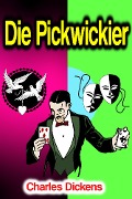 Cover-Bild zum Titel 'Die Pickwickier' von 'Charles Dickens'
