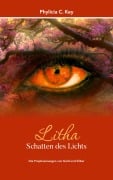 Cover-Bild zum Titel 'Litha - Schatten des Lichts' von 'Phylicia C. Key'