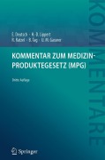 Cover-Bild zum Titel 'Kommentar zum Medizinproduktegesetz (MPG)' von 'Erwin Deutsch, Hans-Dieter Lippert, Ulrich M. Gassner, Brigitte Tag, Rudolf Ratzel'