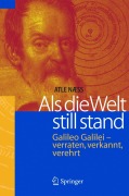 Cover-Bild zum Titel 'Als die Welt still stand' von 'Atle Naess'