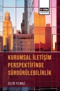 Cover-Bild zum Titel 'Kurumsal Iletisim Perspektifinde Sürdürülebilirlik' von 'Selin Yilmaz'