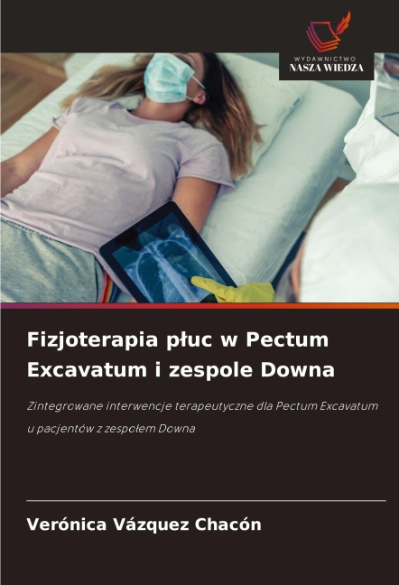 Fizjoterapia p¿uc w Pectum Excavatum i zespole Downa - Verónica Vázquez Chacón