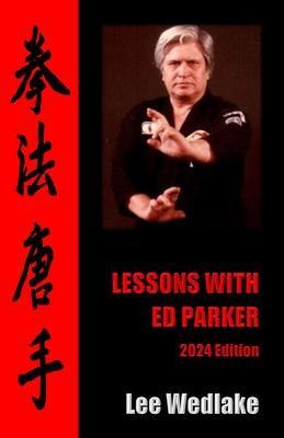 Lessons with Ed Parker - Lee Wedlake