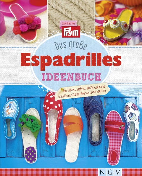 Das große Espadrilles Ideenbuch - Petra Hoffmann