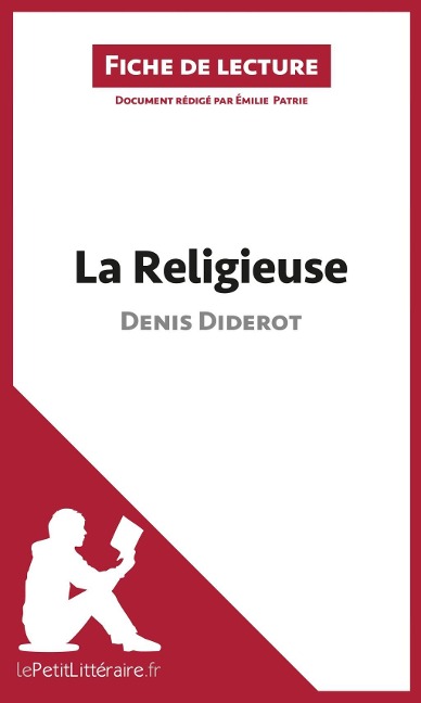 La Religieuse de Denis Diderot (Fiche de lecture) - Lepetitlitteraire, Émilie Patrie