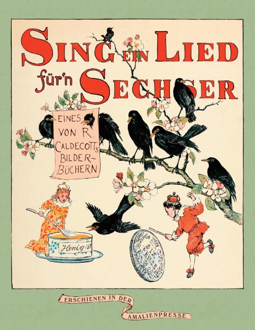 Sing ein Lied für'n Sechser! - Randolph Caldecott, Wolfgang von Polentz
