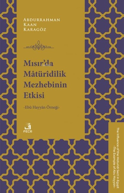 Misirda Maturidilik Mezhebinin Etkisi - Abdurrahman Kaan Karagöz