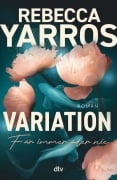 Cover-Bild zum Titel 'Variation - Für immer oder nie' von 'Rebecca Yarros'