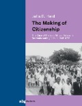 Cover-Bild zum Titel 'The Making of Citizenship' von 'Julia Barbara Held'