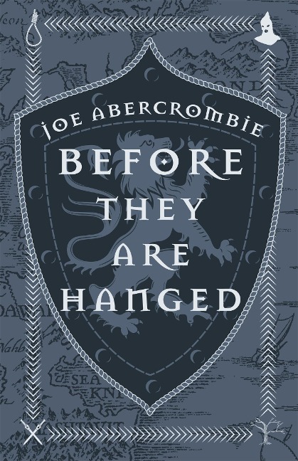 Before They Are Hanged - Joe Abercrombie