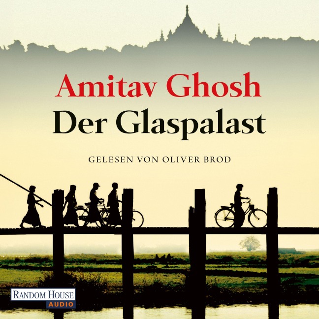 Der Glaspalast - Amitav Ghosh