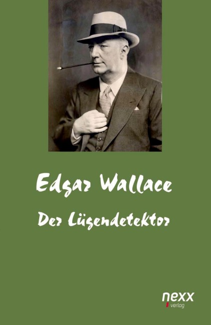 Der Lügendetektor - Edgar Wallace