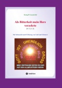 Cover-Bild zum Titel 'Als Bitterkeit mein Herz verzehrte' von 'Georg P. Loczewski'