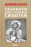 Cover-Bild zum Titel 'Tagebuch eines frommen Chaoten' von 'Adrian Plass'