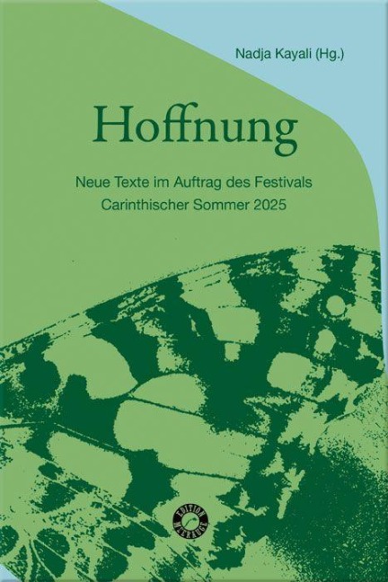 Hoffnung - Hamed Abboud, Kholoud Charaf, Sophie Reyer, Doron Rabinovici, Tamara ¿Tajner