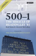 Cover-Bild zum Titel '500-1: The Miracle of Headingley '81' von 'Rob Steen, Alastair McLellan'