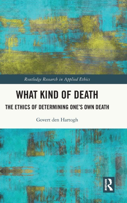 What Kind of Death - Govert Den Hartogh