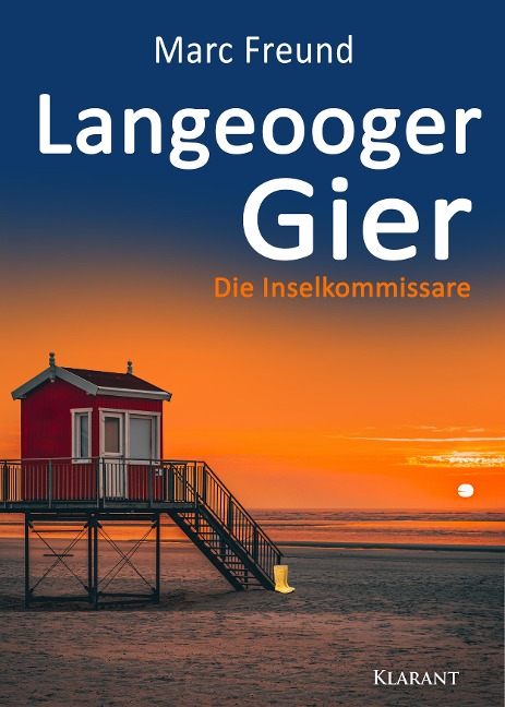 Langeooger Gier. Ostfrieslandkrimi - Marc Freund