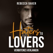 Cover-Bild zum Titel 'Haters to Lovers' von 'Rebecca Baker'