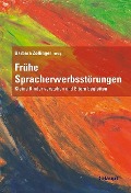 Cover-Bild zum Titel 'Frühe Spracherwerbsstörungen' von 'Dominique Bürki, Claudia Dürmüller, Martina Vetsch Good, Sylvia Sassenroth-Aebischer, Christine Schellhammer'